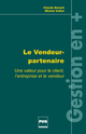 Le Vendeur-partenaire De Claude Benoit et Michel Vallet - PUG (Presses Universitaires de Grenoble)