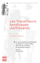 Les travailleurs handicapés en butte à la prise d’âge sont-ils les victimes d’une double peine ? De Philippe Velut, sous la dir. d’A. Blanc - PUG (Presses Universitaires de Grenoble)