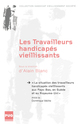La situation des travailleurs handicapés vieillissants aux Pays-Bas, en Suède et au Royaume-Uni De Dominique Velche, sous la dir. d’A. Blanc - PUG (Presses Universitaires de Grenoble)