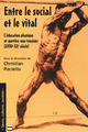 Entre le social et le vital De Christian Pociello - PUG (Presses Universitaires de Grenoble)