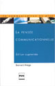La Pensée communicationnelle De Bernard Miège - PUG (Presses Universitaires de Grenoble)