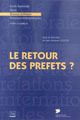 Le retour des préfets ? De Jean-Jacques Gleizal - PUG (Presses Universitaires de Grenoble)