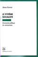 Le système socialiste De Janos Kornaï - PUG (Presses Universitaires de Grenoble)