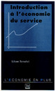Introduction à l'économie du service De Liliane Bensahel - PUG (Presses Universitaires de Grenoble)