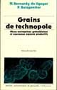 Grains de technopole De Michel Bernardy de Sigoyer et Pierre Boisgontier - PUG (Presses Universitaires de Grenoble)