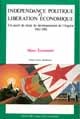 Indépendance politique et libération économique de l'Algérie De Marc Ecrement - PUG (Presses Universitaires de Grenoble)