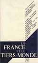 La France et le tiers-monde De Michel Beaud, Gérard De Bernis et Jean Masini - PUG (Presses Universitaires de Grenoble)