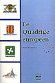 Le quadrige européen De Pierre Kukawka - PUG (Presses Universitaires de Grenoble)