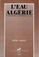 L'eau en Algérie De René Arrus - PUG (Presses Universitaires de Grenoble)