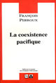La coexistence pacifique (Broché)  - PUG (Presses Universitaires de Grenoble)
