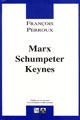 Marx, Schumpeter, Keynes (Broché)  - PUG (Presses Universitaires de Grenoble)