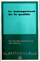 Le management de la qualité De René Chevallier, Élisabeth Doutre et Alain Spalanzani - PUG (Presses Universitaires de Grenoble)