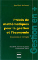 Précis de mathématiques pour la gestion et l'économie De Anne-Marie Spalanzani - PUG (Presses Universitaires de Grenoble)