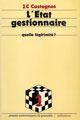 L'Etat gestionnaire De Jean-Claude Castagnos - PUG (Presses Universitaires de Grenoble)
