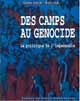 Des camps au génocide De Geneviève Decrop - PUG (Presses Universitaires de Grenoble)