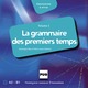 La Grammaire des premiers temps, volume 2 - CD De Dominique Abry et Marie-Laure Chalaron - PUG (Presses Universitaires de Grenoble)