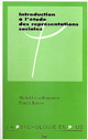 Introduction à l'étude des représentations sociales De Patrick Rateau et Michel-Louis Rouquette - PUG (Presses Universitaires de Grenoble)