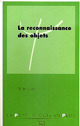 La reconnaissance des objets De Muriel Boucart - PUG (Presses Universitaires de Grenoble)