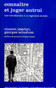 Connaître et juger autrui De Vincent Yzerbyt et Georges Schadron - PUG (Presses Universitaires de Grenoble)