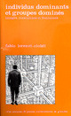 Individus dominants et groupes dominés De Fabio Lorenzi-Cioldi - PUG (Presses Universitaires de Grenoble)