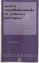 Justice constitutionnelle et systèmes politiques De Jean Marcou - PUG (Presses Universitaires de Grenoble)