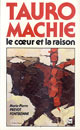 Tauromachie  De Marie-Pierre Prévôt-Fontbonne - PUG (Presses Universitaires de Grenoble)