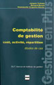 Comptabilité de gestion De Emmanuelle Cargnello-Charles, Bernard Morard et Jacques Trahand - PUG (Presses Universitaires de Grenoble)