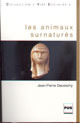 Les animaux surnaturés De Jean-Pierre Deconchy - PUG (Presses Universitaires de Grenoble)