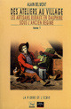 Des ateliers au village. Tome 1 De Alain Belmont - PUG (Presses Universitaires de Grenoble)