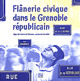 Flânerie civique dans le Grenoble républicain De Ligue des droits de l'homme - PUG (Presses Universitaires de Grenoble)