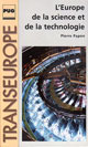 L'Europe de la science et de la technologie De Pierre Papon - PUG (Presses Universitaires de Grenoble)