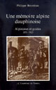 Une mémoire alpine dauphinoise De Philippe Bourdeau - PUG (Presses Universitaires de Grenoble)