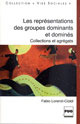 Les Représentations des groupes dominants et dominés De Fabio Lorenzi-Cioldi - PUG (Presses Universitaires de Grenoble)