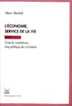 L'économie, service de la vie De Henri Bartoli - PUG (Presses Universitaires de Grenoble)