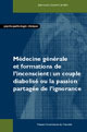 Médecine générale et formations de l'inconscient : De Jean-Louis Doucet-Carrière - PUG (Presses Universitaires de Grenoble)