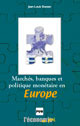 Marchés, banques et politique monétaire en Europe De Jean-Louis Besson - PUG (Presses Universitaires de Grenoble)