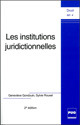 Les Institutions juridictionnelles De Geneviève Gondouin et Sylvie Rouxel - PUG (Presses Universitaires de Grenoble)