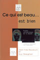 Ce qui est beau… est bien De Jean-Yves Baudouin et Guy Tiberghien - PUG (Presses Universitaires de Grenoble)