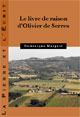 Le livre de raison d'Olivier de Serres De Dominique Margnat - PUG (Presses Universitaires de Grenoble)