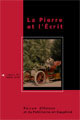 La Pierre et l'Ecrit n° 15 De Alain Belmont - PUG (Presses Universitaires de Grenoble)