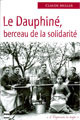 Le Dauphiné, berceau de la solidarité De Claude Muller - PUG (Presses Universitaires de Grenoble)