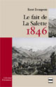 Le fait de La Salette. 1846 De René Bourgeois - PUG (Presses Universitaires de Grenoble)