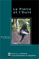 La Pierre et l'Ecrit n° 17 De Alain Belmont - PUG (Presses Universitaires de Grenoble)