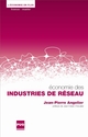 Economie des industries de réseau De Jean-Pierre Angelier - PUG (Presses Universitaires de Grenoble)
