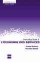 Introduction à l'économie des services De Faridah Djellal et Camal Gallouj - PUG (Presses Universitaires de Grenoble)