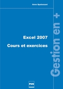 Excel 2007. Cours et exercices De Anne Spalanzani - PUG (Presses Universitaires de Grenoble)