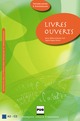 Livres ouverts - Livre de l'élève De Marie-Hélène Estéoule-Exel et Sophie Regnat Ravier - PUG (Presses Universitaires de Grenoble)