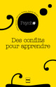 Conflits pour apprendre (des)