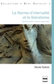La Norme d’internalité et le libéralisme De Nicole Dubois - PUG (Presses Universitaires de Grenoble)