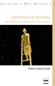 Dominants et dominés De Fabio Lorenzi-Cioldi - PUG (Presses Universitaires de Grenoble)